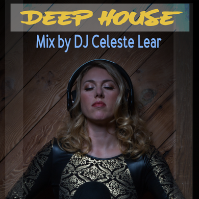 Deep House Brewed Mood Mix DJ Celeste Mix
