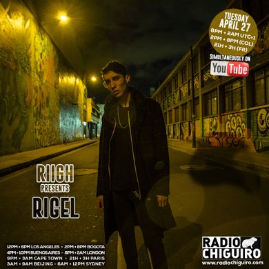 Chiguiro Mix presents: Rigel, mixed by RIIGH