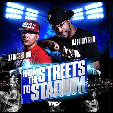From The Streets 2 The Stadium Feat. DJ Incrediboi  (Hosted By Cap 1) (Mixtape) (Dirty)