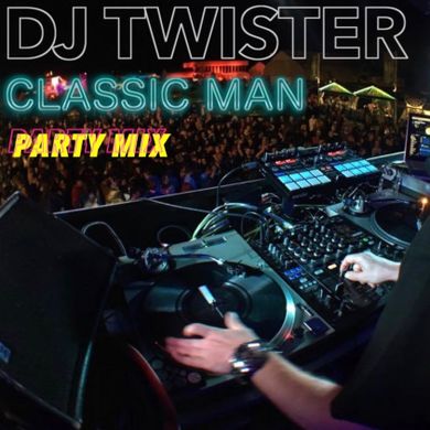 Dj Twister - Classic Man Mix