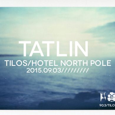 Tatlin - Hotel North Pole @ tilos radio 15.09.03