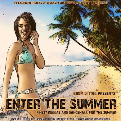 Boom di Ting presents: Enter the Summer