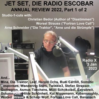 2023-01-03 Jet Set, die Radio Escobar - Annual Review 2022 1 of2 with Herr Ebu