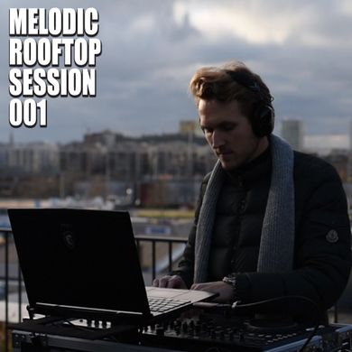 Melodic Rooftop Session #001