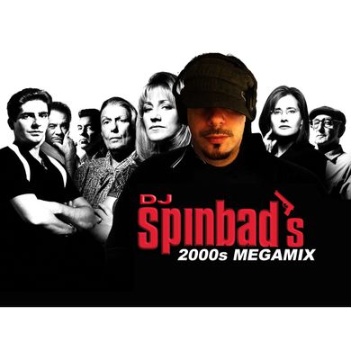 Spinbad's 2000s Megamix (2018)