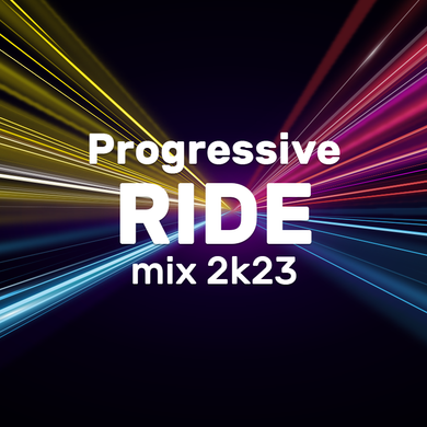 Progressive RIDE mix 2k23 (2023)