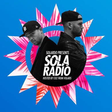 Solardo Presents Sola Radio 089