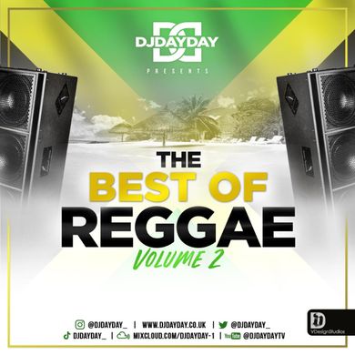 @DJDAYDAY_ / The Best Of Reggae Vol 2 By DJDAYDAY_ | Mixcloud