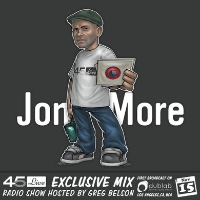 45 Live Radio Show pt. 98 with guest DJ JON MORE