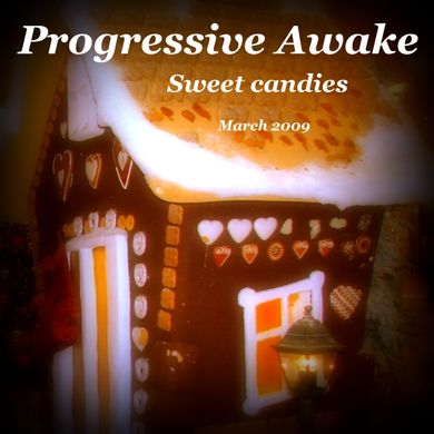 Progressive Awake - Sweet Candies