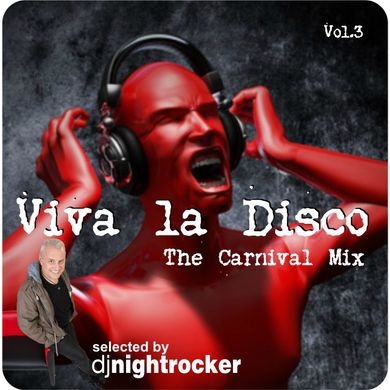 Viva La Disco Vol.3 - The Carnival Mix
