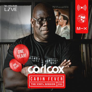 Carl Cox's Cabin Fever - Episode 52