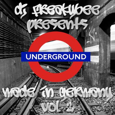 DJ Freakybee - Underground Made In Germany Vol.2