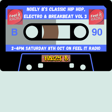 Feel It Radio - Classic Hip Hop / Electro / Breatbeat - Mixtape Vol 3