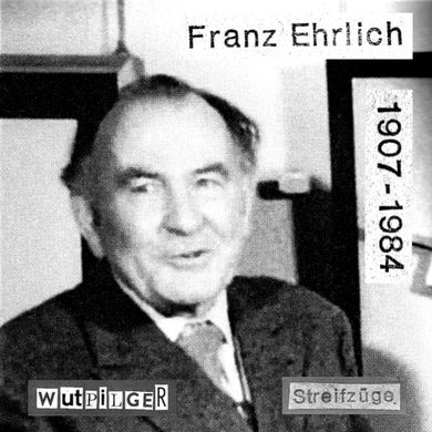 Wutpilger Streifzüge - 12/2022 - Franz Ehrlich