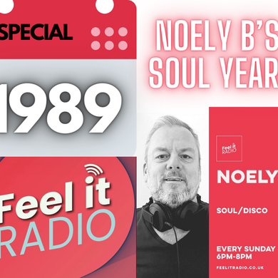 1989 - Feel It Radio - Noely B on Soulful Sunday