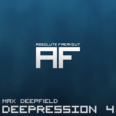 Max Deepfield - Absolute Freakout: Deepression 4