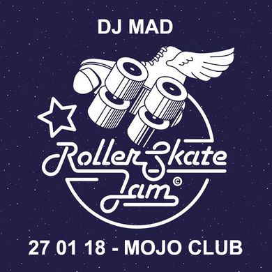 DJ MAD - RollerSkateJam 27.01.2018 MojoClub