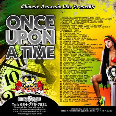 Chinese Assassin - Once Upon A Time (2011 Ragga Mix CD) by Dream