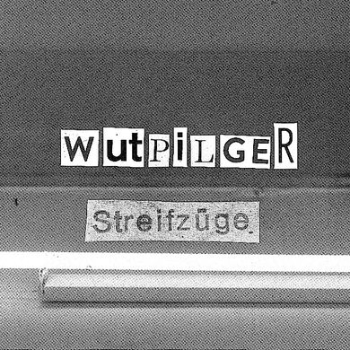 Wutpilger Streifzüge - 04/2016 - Samuel Süßmost