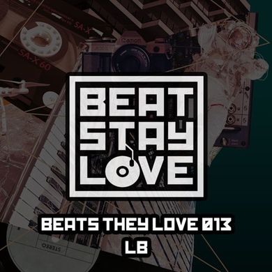 beats they love 013: Lucid Breaks (LB) [REUPLOAD]
