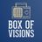 Box Of Visions