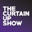 The Curtain Up Show