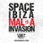 SpaceIbizaMaltaInvasion