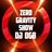 dj dgb zero gravity show