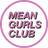 Mean Gurls Club's profile picture