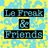 Le Freak and Friends