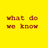 What Do We Know's profile picture