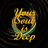 Your Soul Is Deep