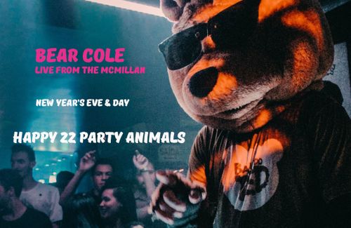 Bear Cole Live Stream! New Year's Eve & Day. 2 Parties for 22