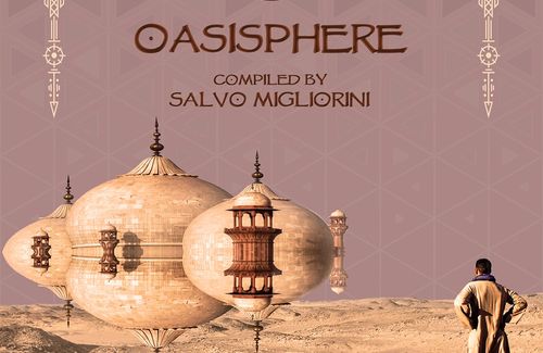 New Compilation Oasisphere compiled Salvo Migliorini
