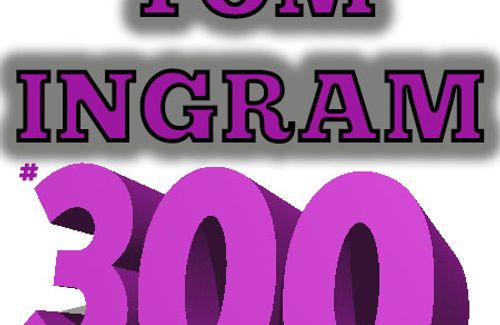Tom Ingram Show #300 - Win VLV Hi Roller tickets