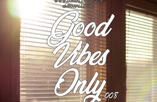 🚨 New Mix Alert - Good Vibes Only 008 - RnB & Chill