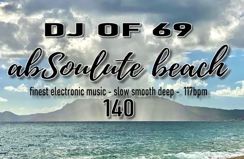 AbSoulute Beach 140 is now available for free listening!