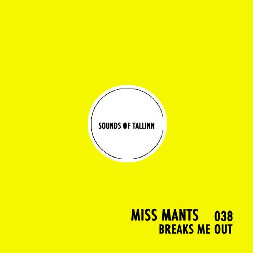 Download Miss Mants - Breaks Me Out #038 [APR.2021] mp3