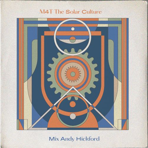 MUSIC 4 TEA / THE SOLAR CULTURE MIX by ANDY HICKFORD