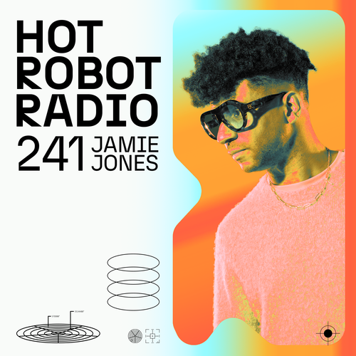 Hot Robot Radio 241