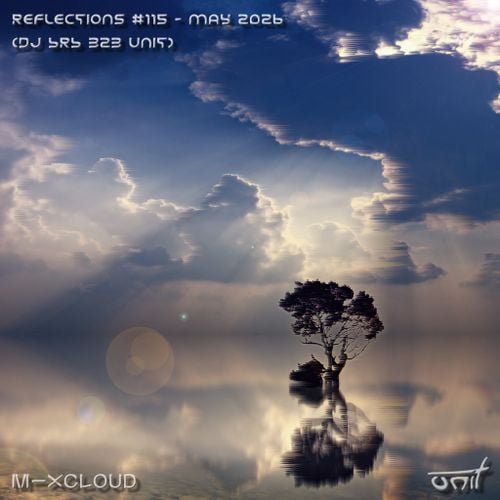 Reflections #115 (DJ SRS b2b unit) - May 2026