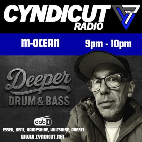 M-Ocean - The Deeper Drum & Bass Show - Cyndicut Radio - 10th April 2026
