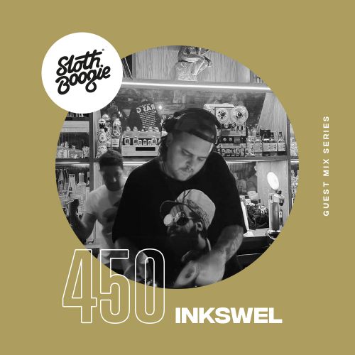 SlothBoogie Guestmix #450 - Inkswel