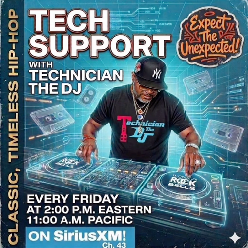 @Technician The DJ - Tech Support (SXM Rock The Bells) (*Mastered) - 2026.05.29