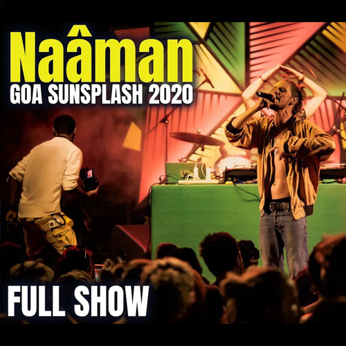 Naâman | Live at Goa Sunsplash 2020 | Full Show
