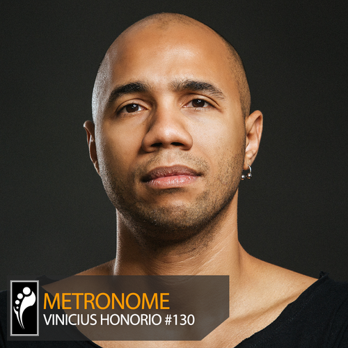 Metronome: Vinicius Honorio