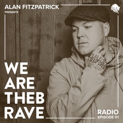 Alan Fitzpatrick presents We Are The Brave Radio 001