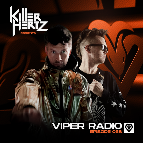 Killer Hertz Presents Viper Radio Episode 058