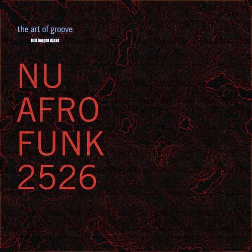 Nu Afro Funk 2526 Full Lenght DJSet